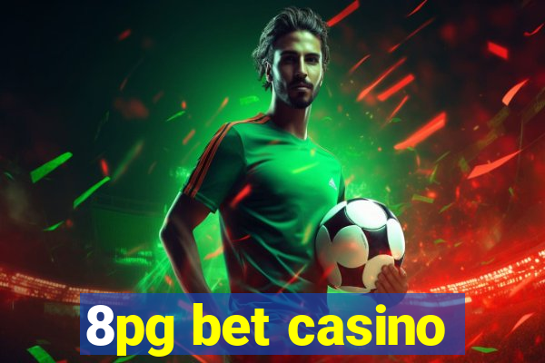 8pg bet casino